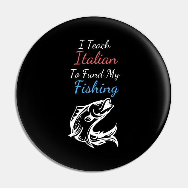 Fishing Italian Teacher Pin by SnowballSteps