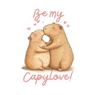 Be my CapyLove T-Shirt