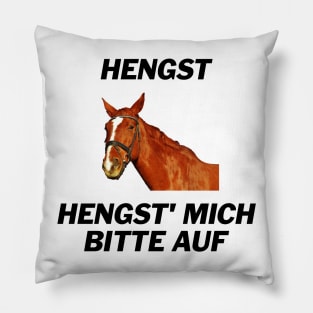 Hengst, Hengst' mich bitte auf Pillow