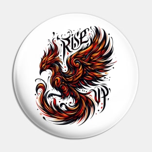 Rise like the Phoenix Pin