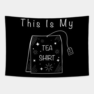 This Is My Tea Shirt Tapestry