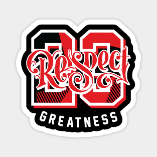 Respect Greatness White Infrared Retro Sneaker Magnet