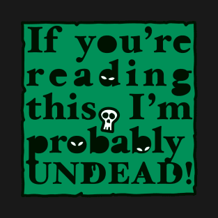 Undead Letter (green) T-Shirt