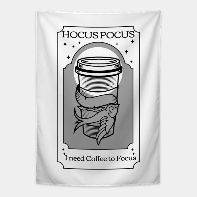 Hocus Pocus I need Coffee to focus Tapestry by Live Together