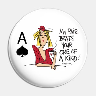 My pair beats your one of a kind! Pin