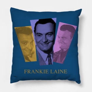 Frankie Laine Pillow