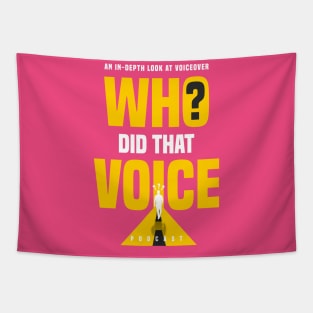 Who Did That Voice Logo (PNG) Tapestry