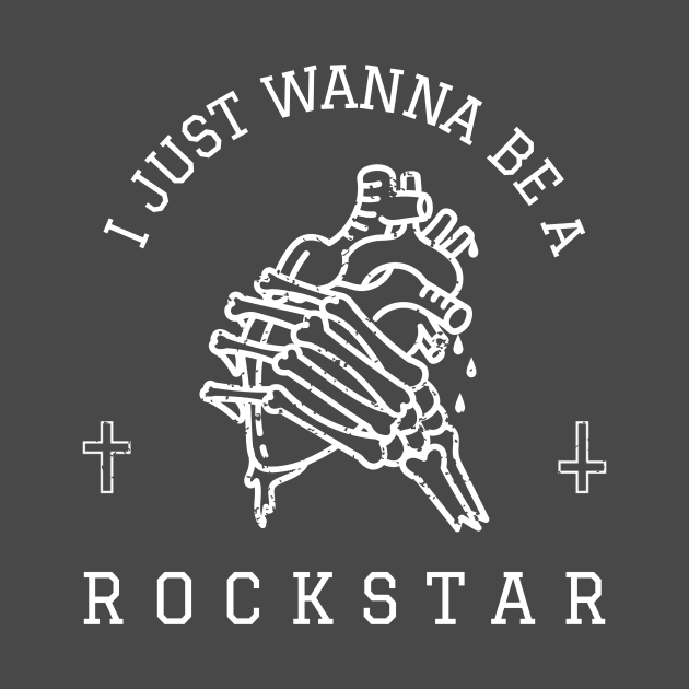 "I JUST WANNA BE A ROCKSTAR"| Rock culture (rock'n'roll) collection by FACELESS CREATOR