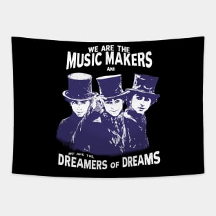 We are the music makers wonka 2023 Tapestry