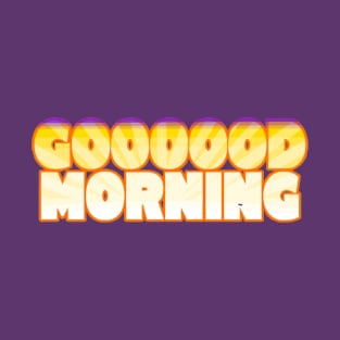 Good Morning Sunrise T-Shirt