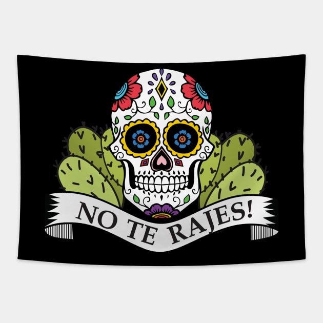 No Te Rajes Tapestry by Fiends