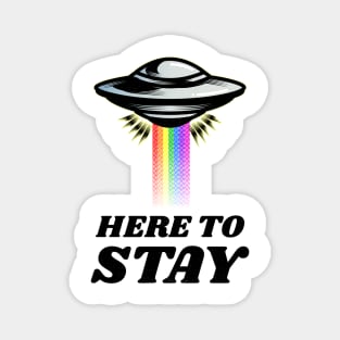 Alien - Here to Stay Magnet