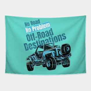 No Road No Problem Off-Road Destinations Tapestry