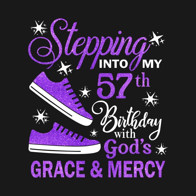 Stepping Into My 57th Birthday With God's Grace & Mercy Bday by MaxACarter