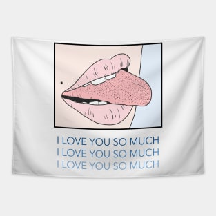 Funny Valentines Day I Love You So Much Pop Art Women Lips Tapestry