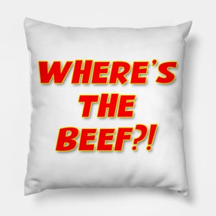 Where's The Beef?! Pillow