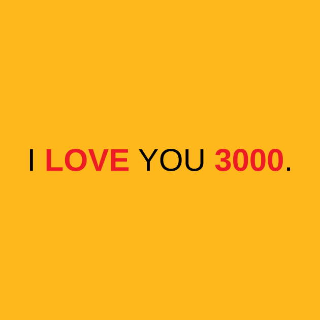 I Love You 3000 by Marija154