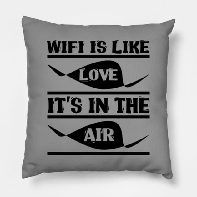 Wifi Is Like Pillow by Shop Ovov