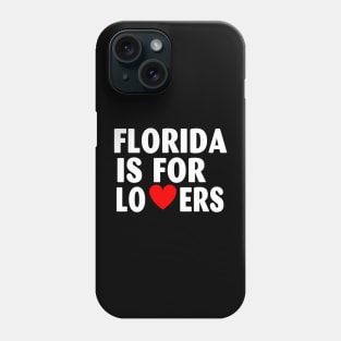 Florida State Florida Home Florida Lovers Phone Case