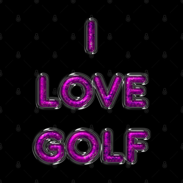 I Love Golf - Pink by The Black Panther