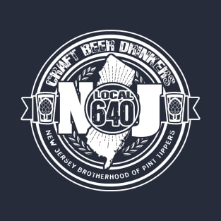 NJ CRAFT BEER DRINK LOCAL 640 T-Shirt