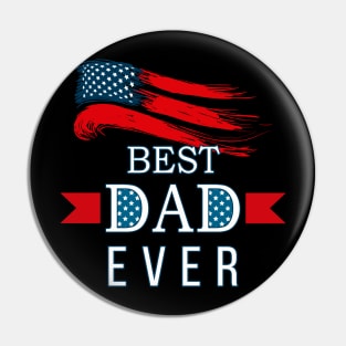 Father's day Best Dad Ever with US American Flag Pin