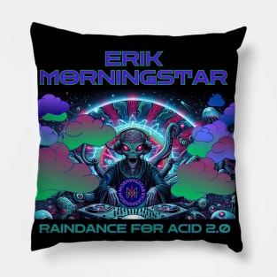 Raindance For Acid 2.0 Pillow