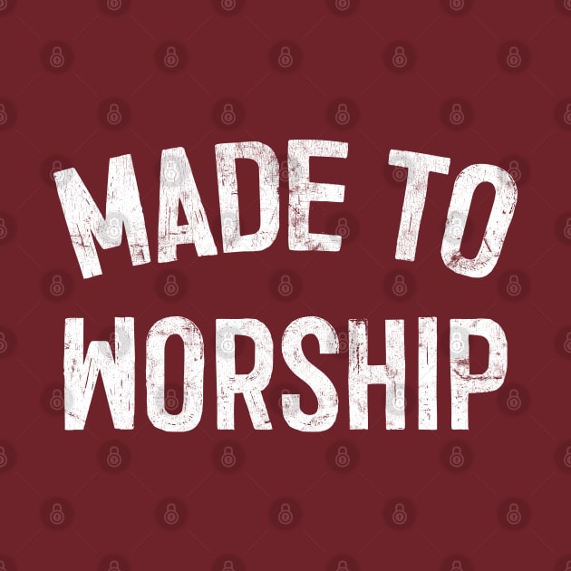 Made To Worship by Tee Tow Argh 