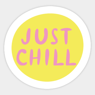 Just Chilling Sticker. Chill Out Lettering Stickers Stock Vector