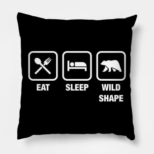 Eat Sleep Wild Shape Druid TRPG Tabletop RPG Gaming Addict Pillow