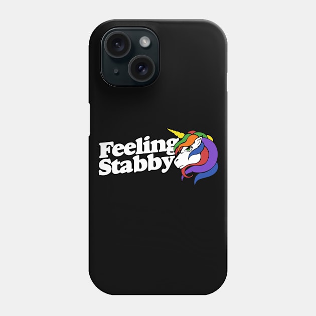 Feeling stabby Phone Case by bubbsnugg