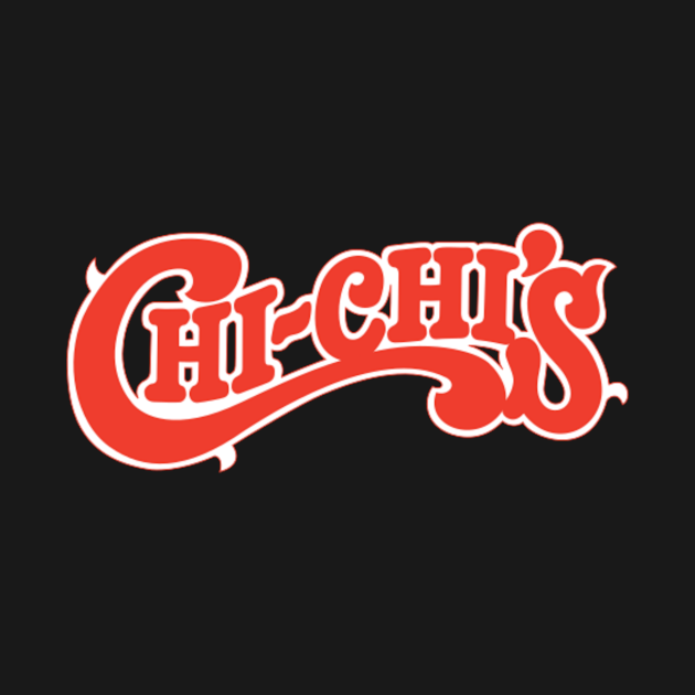 Chi-Chi's Restaurant Retro Vintage - Chi Chi - T-Shirt | TeePublic