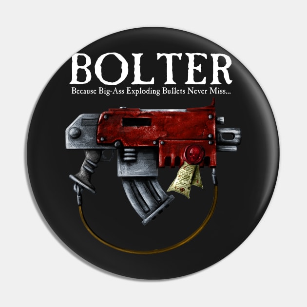 Bolter - Big Ass Bullets! Pin by SimonBreeze