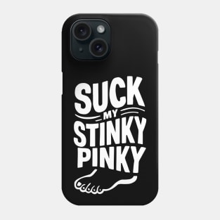 suck my stinky pinky foot fetish Phone Case