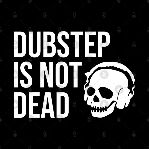DUBSTEP IS NOT DEAD by vantadote