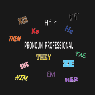 Pronoun Professional T-Shirt