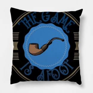 The Game is Afoot Pillow