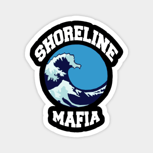 shoreline mafia v1 Magnet