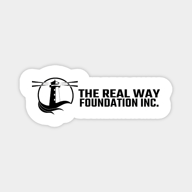 The Real Way Foundation Full Logo in Classic Black! Magnet by The Real Way Foundation