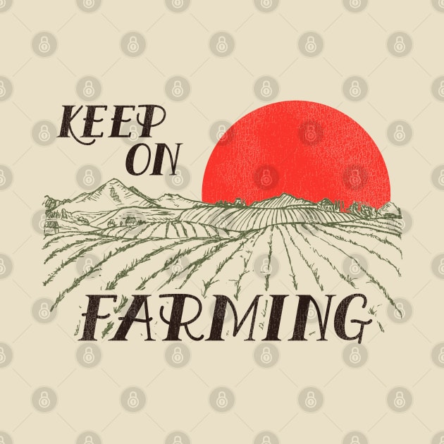 Keep On Farming by darklordpug