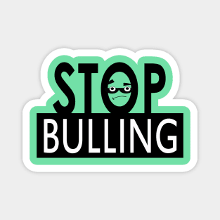 Stop Bulling Magnet