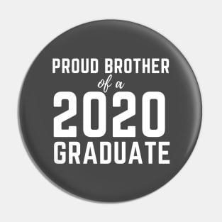 Proud Brother Of A 2020 Graduate Senior Class Graduation Pin