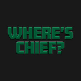 Where's Chief? - Warrant Officer T-Shirt