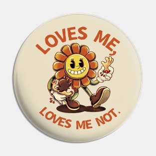 Loves Me... Pin