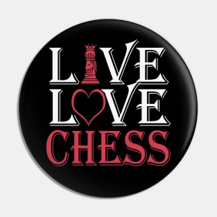 LIVE LOVE CHESS Chess Lovers Design Pin