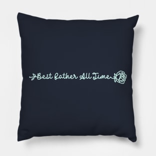 Best Father All Time Pillow