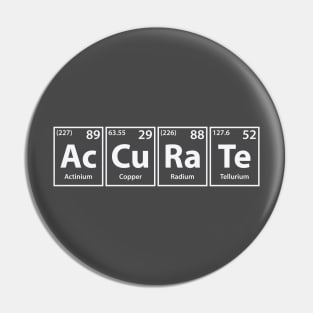 Accurate (Ac-Cu-Ra-Te) Periodic Elements Spelling Pin