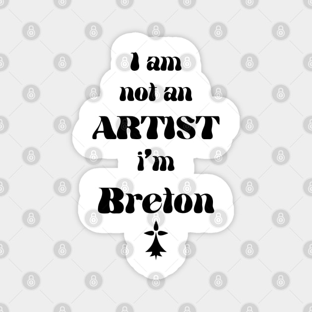 i'm breton Magnet by rickylabellevie