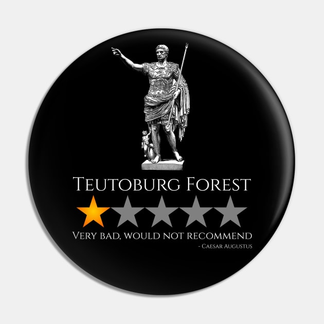 Caesar Augustus - Teutoburg - Ancient Roman History Pin by Styr Designs