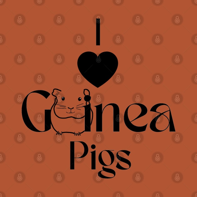 I Love Guinea Pigs by HighwayForSouls